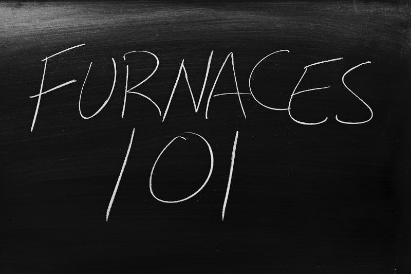 Furnaces 101 Written On Chalkboard